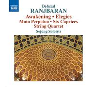 Ranjbaran – Awakening / Elegy – NAXOS