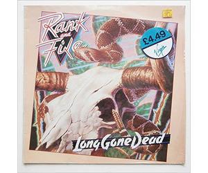 RANK AND FILE - Long Gone Dead (1984) [Import]