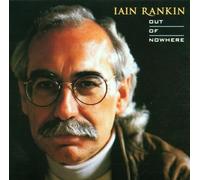 Rankin, Iain - Out of Nowhere