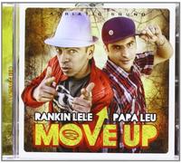 Rankin Lele & Papa Leu - Move Up