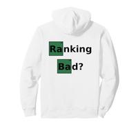 Ranking Bad? Design Amusant pour Les Experts de SEO et Les marketters en Ligne Sweat à Capuche