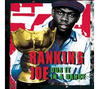 Ranking Joe - Dub It in a Dance