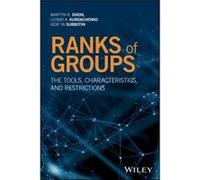 Ranks of Groups by Igor Ya National University Subbotin Martyn R Dixon, Leonid A Kurdachenko, Igor Ya Subbotin (Auteur)