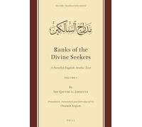 Ranks of the Divine Seekers: A Parallel English-Arabic Text (1)