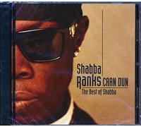 Ranks, Shabba - Caan Dun - Best of