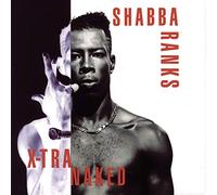Ranks, Shabba - X-Tra Naked