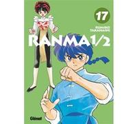 Ranma 1/2 - Édition originale - Tome 17 Rumiko Takahashi (Auteur)