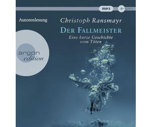Ransmayr,Christoph - Der Fallmeister