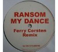 Ransom - My Dance (Ferry Corsten Remix)