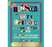 Ransom Note Letters: A Cut Out and Collage Book: 2000+ Cut and Paste Pieces - Numbers, Alphabet Letters, Punctuation, Periods, and Much-Needed Symbols for Collaging, Bulletin Boards, & Mixed Media.