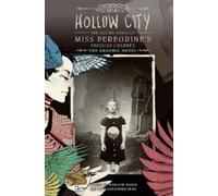 Ransom Riggs Cassandra Jean Hollow City: The Graphic Novel (Poche)