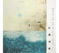 Rant - To Raise Hell As We Go Al [Import allemand]