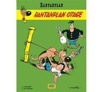 Rantanplan - Tome 3 - Rantanplan otage Jean Léturgie (Auteur), Morris (Illustration), Xavier Fauche (Auteur), Michel Janvier (Illustration)
