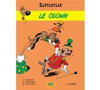 Rantanplan - Tome 4 - Le Clown Jean Léturgie (Auteur), Morris (Illustration), Xavier Fauche (Auteur), Michel Janvier (Illustration)