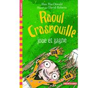 Raoul Craspouille joue et gagne