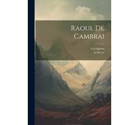 Raoul De Cambrai
