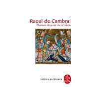 William W. Kibler, Sarah Kay – Raoul de Cambrai – Chanson de geste du XIIe siècle – Livre