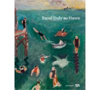 Raoul Dufy au Havre