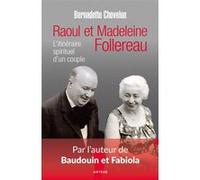 Raoul et Madeleine Follereau Bernadette Chovelon (Auteur)