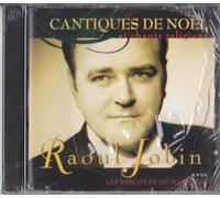 Raoul Jobin - Cantiques de Noel & Religieux