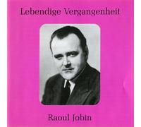 Raoul Jobin - Récital d'opéras