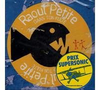 Raoul Petite - dans Ton Kulte [Import]