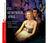 Raoul Poliakin And His Orchestra With The Stereochorale - I'll Remember April (Digitally Remastered)