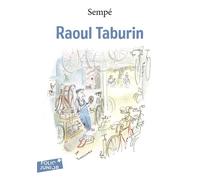 Raoul Taburin - Jean-Jacques Sempé - Gallimard jeunesse - Poche - Roman junior dès 9 ans