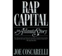 Rap Capital: An Atlanta Story