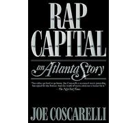 Rap Capital: An Atlanta Story