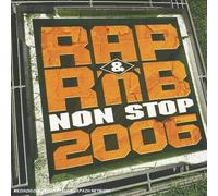 Rap & RNB Non Stop 2006: Speciale Coupe du Monde