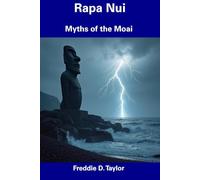 Rapa Nui: Myths of the Moai