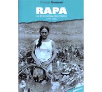 Rapa : Une île du Pacifique dans l'Histoire (1791-1956)
