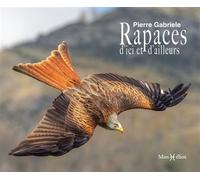 Rapaces - Pierre Gabriele - Monhelios - broché - Guide