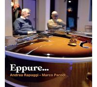 Rapaggi Andrea & Parodi Marco - Eppure [Import]