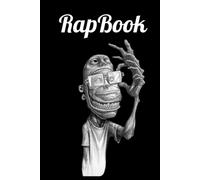 Rapbook: Carnet De Note Rap, Cahier Décriture Pour Rap, Hip Hop, Battle Punchlines, Instru.