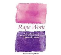 Rape Work, Perspectives on Gender Patricia Yancey Martin (Auteur)