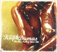 Raph Dumas - Best Funk of Your Life, The [Import]