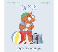 Raph en voyage. la peur