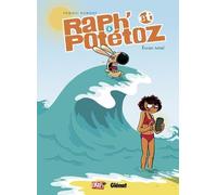 Raph' Et Potétoz - Tome 6 - Ecran Total