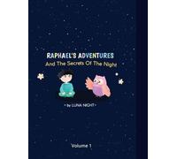 Raphael and the Night Secrets: My Friend, the Owl