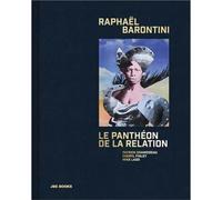 RaphaEl Barontini Le PanthEon de la relation /franCais - BARONTINI RAPHAEL/PA - Jbe Books Jean Boite - relié - Beau livre
