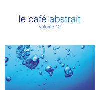 RAPHAEL (COMPILED BY) /MARIONNEAU - LE CAFÉ ABSTRAIT VOL.12 DIGIPAK 3 CD NEUF