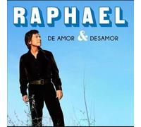 Raphael - De Amor Y Desamor
