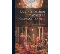 Raphaël D'urbin Et Son Père Giovanni Santi...