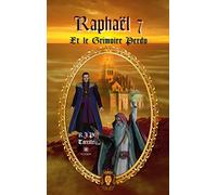 Raphaël et le Grimoire Perdu