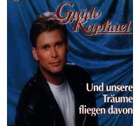 Raphael,Guido - Und Unsere Träume Fliegen Davo
