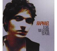 Raphael - Je Sais Que La Terre Est Plate [Import]