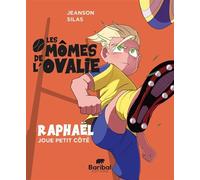 Raphaël joue petit côté - Aymeric Jeanson - Baribal - broché - Roman cadet