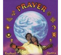 Raphael & Kutira - Prayer